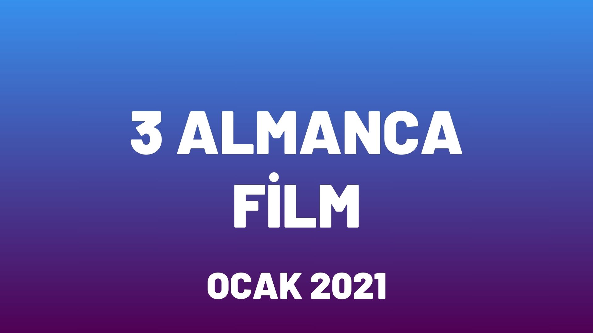 Almanca Film Önerisi (Ocak)