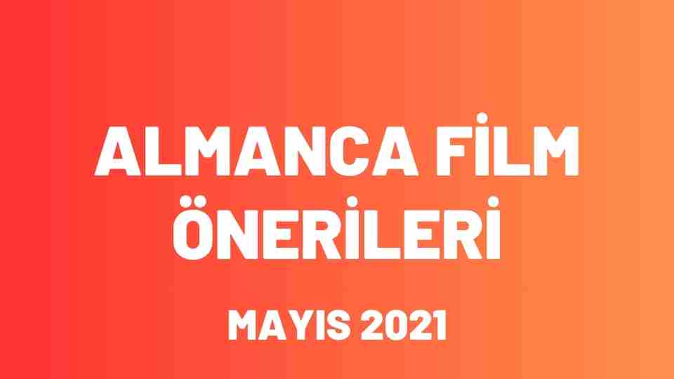 Almanca Film Önerileri Mayıs 2021